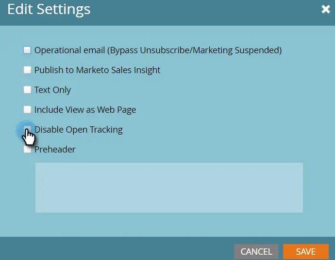 Marketo Engage email Edit Settings dialog showing the Disable Open Tracking checkbox for an individual email